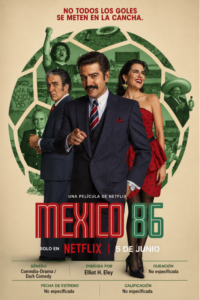 Mexico 86- Free Movie Download Review